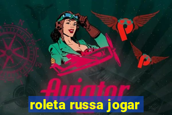 roleta russa jogar